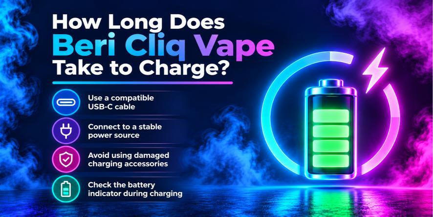 How long does to take to charge beri cliq vape